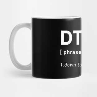 DTF Down To Fellowship Alcoholic Recovery Mug